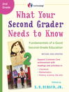 Cover image for What Your Second Grader Needs to Know (Revised and Updated) Cover image for What Your Second Grader Needs to Know (Revised and Updated)